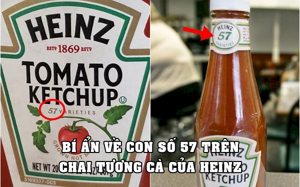 Bí ẩn về số ‘57’ trên chai tương cà Heinz: Con số ‘fake’ được thiên tài phù phép thành cỗ máy hái ra tiền suốt cả trăm năm