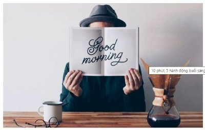 10 phút, 5 hành động buổi sáng của những người vừa minh triết, vừa giàu có