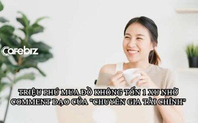Nữ CEO triệu phú học bí kíp của ‘chuyên gia tài chính’ trên mạng: ‘Mua’ được đồ 0 đồng, tiết kiệm hơn 3.000 USD trong vài tháng