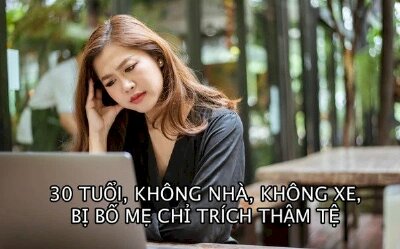 30 tuổi mới tiết kiệm được vài đồng, không nhà, không ô tô: Những người không còn trẻ vẫn ‘trắng tay’, nỗ lực hết mình vẫn bị chê bai