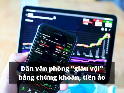 Tự thú của một dân văn phòng chơi chứng khoán, tiền ảo ‘bạt mạng’: Mong ‘đi tắt đón đầu’, đổi đời nhanh chóng, ai dè tới tiền cưới vợ, sinh con còn chả có!